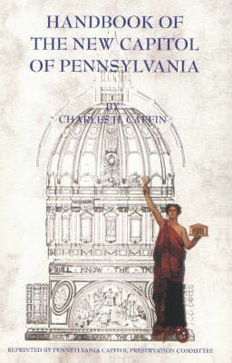 Handbook of the New Capitol of Pennsylvania by Charles H Caffin image