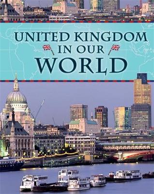 Countries in Our World: United Kingdom by Michael Burgan image