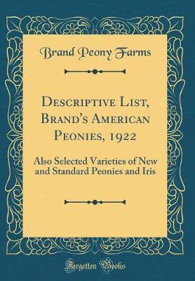 Descriptive List, Brand's American Peonies, 1922 by Brand Peony Farms image