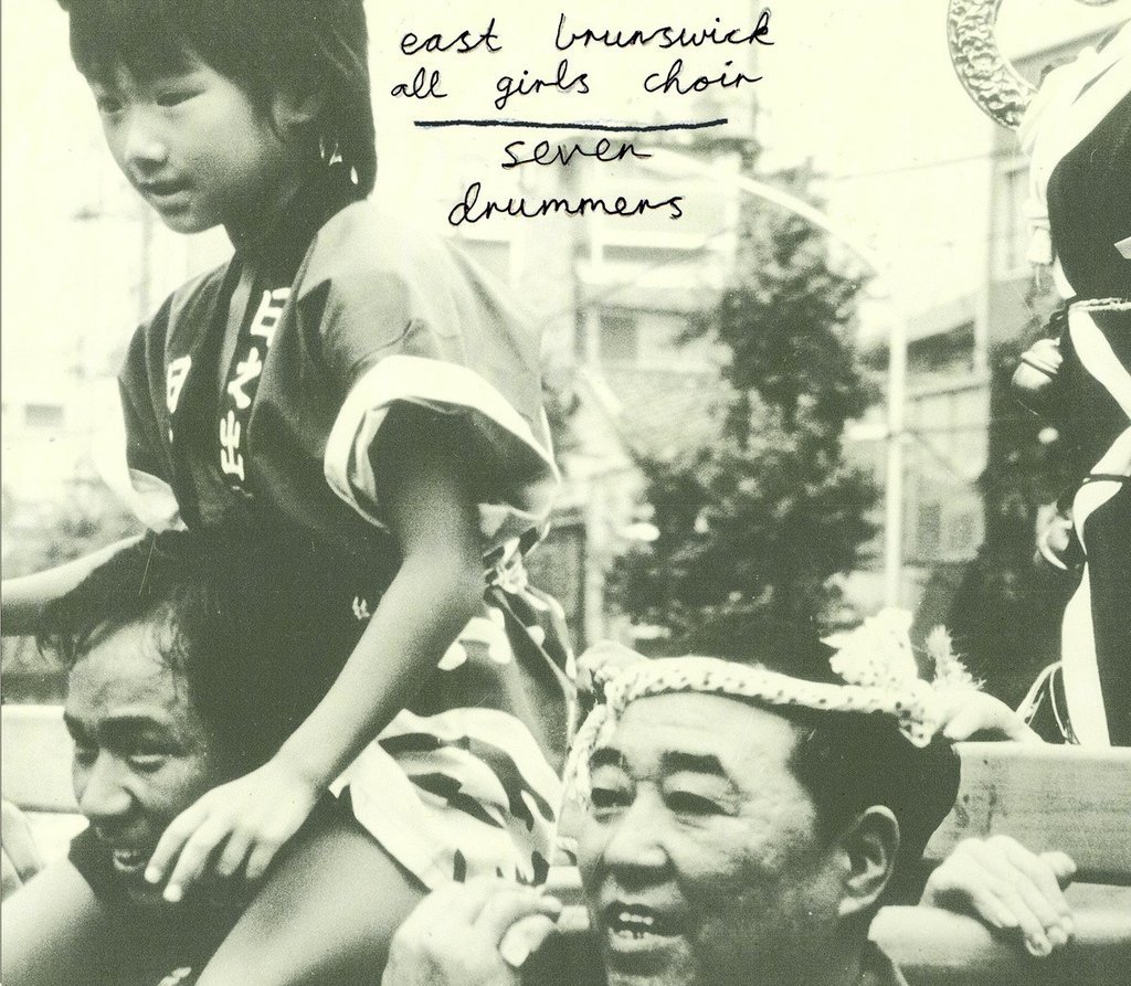 Seven Drummers (LP) by East Brunswick All Girls Choir image
