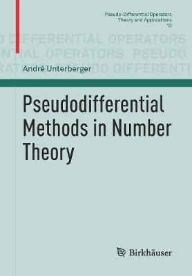 Pseudodifferential Methods in Number Theory by Andre Unterberger image
