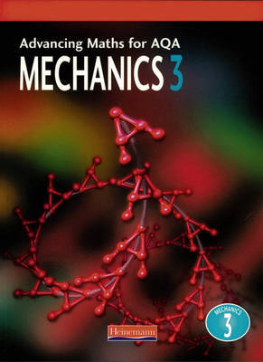 Advancing Maths for AQA: Mechanics 3 (M3) by Combined Author Team image