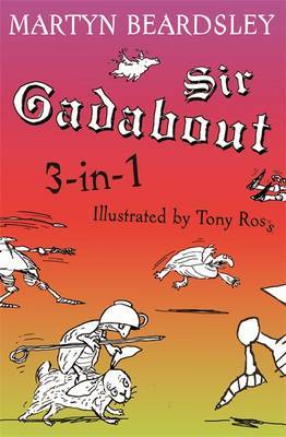 Sir Gadabout on Paperback by Martyn Beardsley