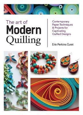 The Art of Modern Quilling by Erin Perkins Curet image