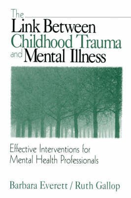 The Link Between Childhood Trauma and Mental Illness by Barbara Everett image