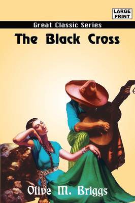 The Black Cross by Olive M. Briggs image