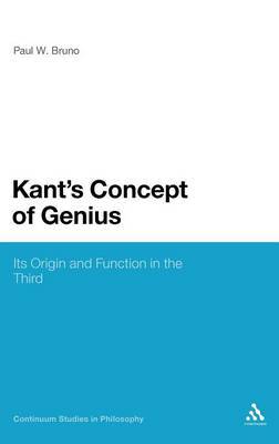 Kant's Concept of Genius on Hardback by Paul W. Bruno