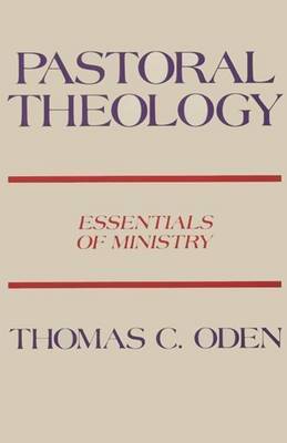 Pastoral Theology by Thomas C. Oden image