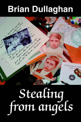 Stealing from Angels by Brian Dullaghan image