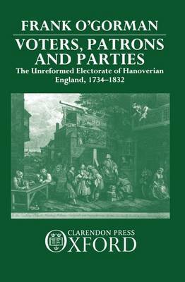 Voters, Patrons, and Parties by Frank O'Gorman image