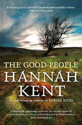 The Good People by Hannah Kent image
