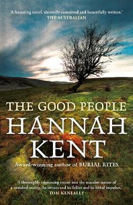 The Good People by Hannah Kent