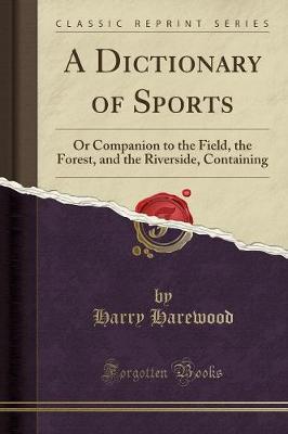 A Dictionary of Sports by Harry Harewood image