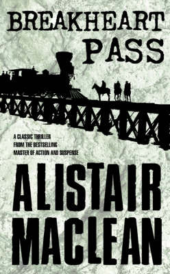 Breakheart Pass by Alistair MacLean image
