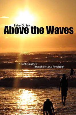 Above the Waves by Bakar O. Bey image