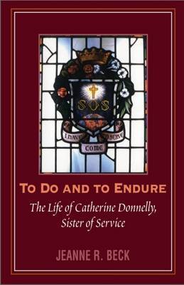To Do and to Endure by Jeanne R. Beck image
