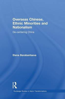 Overseas Chinese, Ethnic Minorities and Nationalism by Elena Barabantseva image