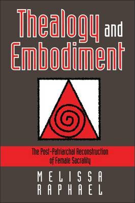 Thealogy and Embodiment by Melissa Raphael image