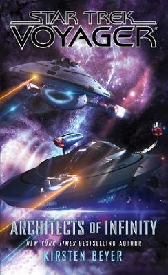 Architects of Infinity by Kirsten Beyer image