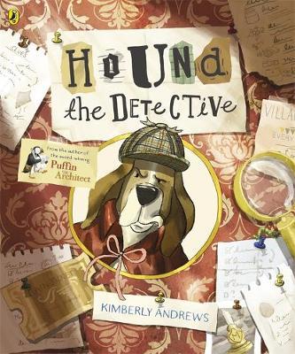 Hound the Detective by Kimberly Andrews image