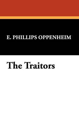 The Traitors by E.Phillips Oppenheim image