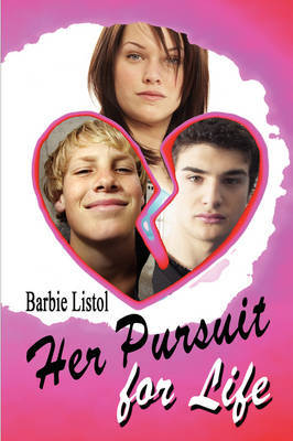 Her Pursuit for Life by Barbie Listol image