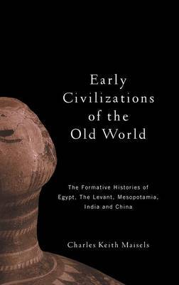 Early Civilizations of the Old World by Charles Keith Maisels image