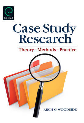 Case Study Research by Arch G Woodside image