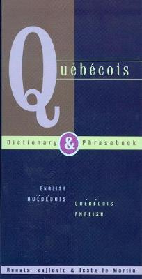 Quebecois-English / English-Quebecois Dictionary & Phrasebook image