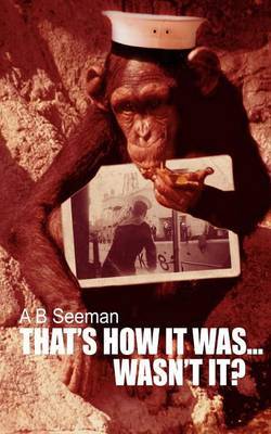 That's How It Was...Wasn't It? by A. B. Seeman image