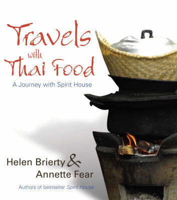 Travels with Thai Food by Helen Brierty image