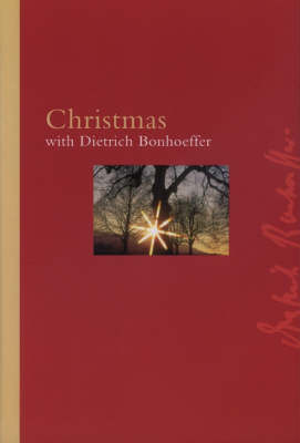 Christmas with Dietrich Bonhoeffer by Dietrich Bonhoeffer image