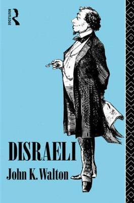 Disraeli by John K Walton image