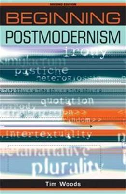 Beginning Postmodernism by Tim Woods image