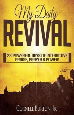My Daily Revival by Cornell Burton Jr image