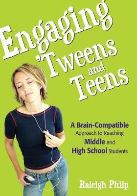 Engaging 'Tweens and Teens by Raleigh T. Philp image