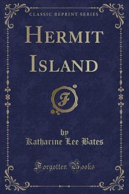 Hermit Island (Classic Reprint) by Katharine Lee Bates image