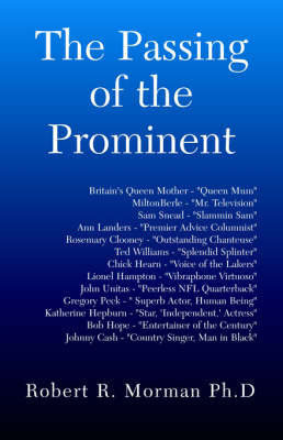 The Passing of the Prominent by Robert Morman, PhD image
