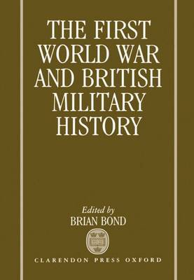 The First World War and British Military History image