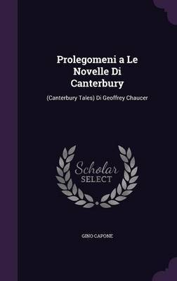 Prolegomeni a Le Novelle Di Canterbury by Gino Capone image