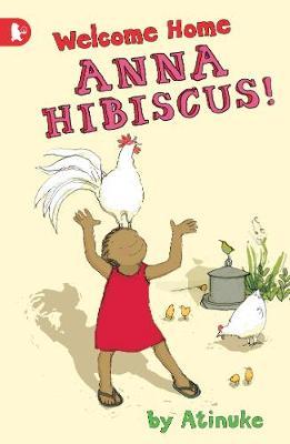 Welcome Home, Anna Hibiscus! by Atinuke image