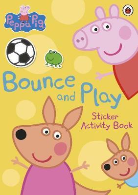Peppa Pig: Bounce and Play: Sticker Activity Book by Ladybird image