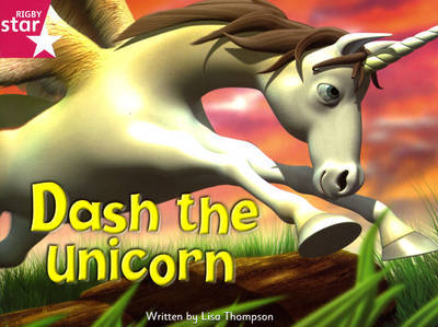 Fantastic Forest Pink Level Fiction: Dash the Unicorn by Lisa Thompson image