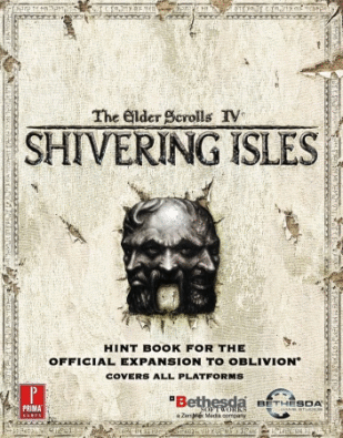Elder Scrolls IV: Shivering Isles (Expansion) Prima Game Guide for PC Games image