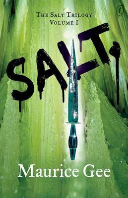 Salt (Salt Trilogy #1) by MAURICE GEE image