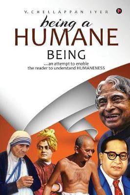 Being a Humane Being by V Chellappan Iyer image