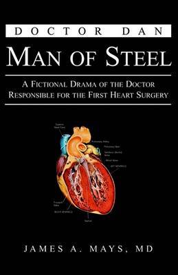 Doctor Dan Man of Steel by James A. Mays image