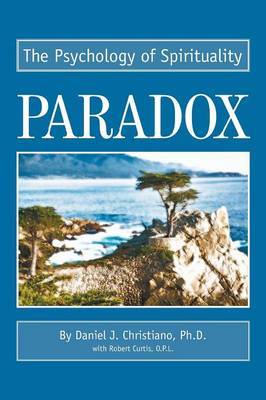 Paradox: The Psychology of Spirituality by Robert Curtis, O P image