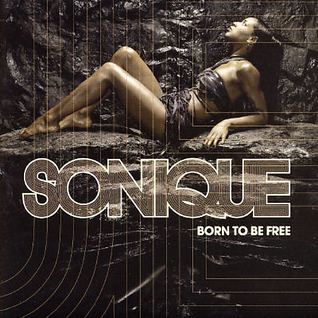 Born To Be Free on CD by Sonique