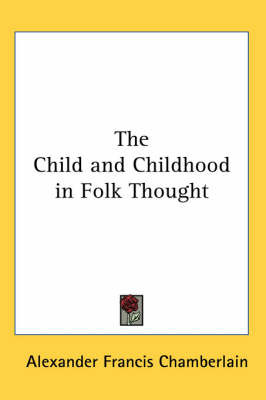 Child and Childhood in Folk Thought image